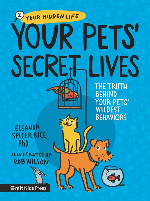 Title details for Your Pets' Secret Lives by Eleanor Spicer Rice, PhD - Wait list